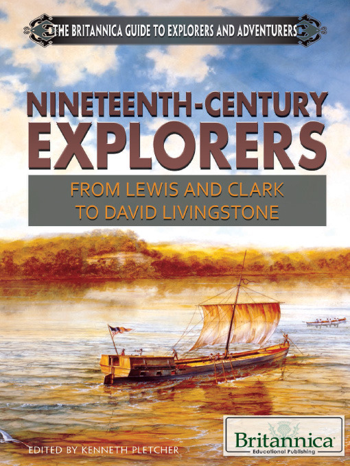 Title details for Nineteenth-Century Explorers by Kenneth Pletcher - Available